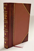 I dannati redivivi per la coda di Minosse dialogo dedicato ad Astrea imperatrice augustissima dell'Olimpo dall'abate Jacopo prof. Gnoato [Leather Bound]