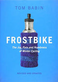 Pre-Owned Frostbike: The Joy, Pain and Numbness of Winter Cycling Paperback