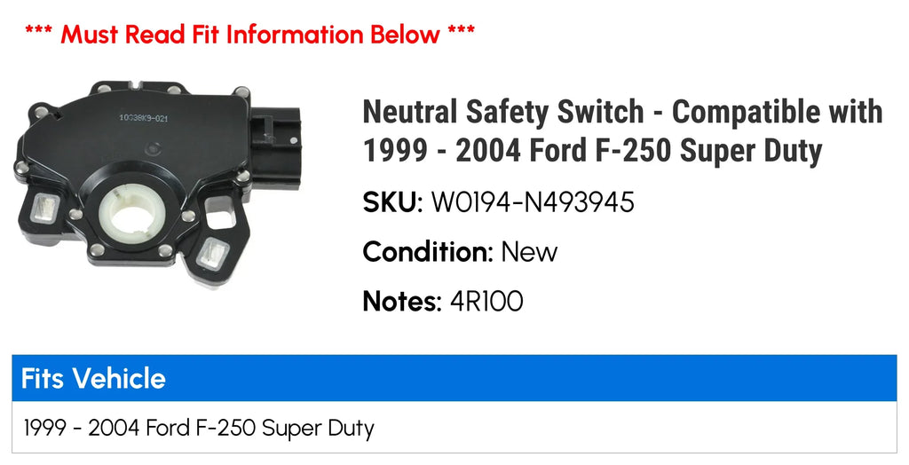 Neutral Safety Switch - Fitting with 1999 - 2004 Ford F-250 Super Duty 2000 2001 2002 2003