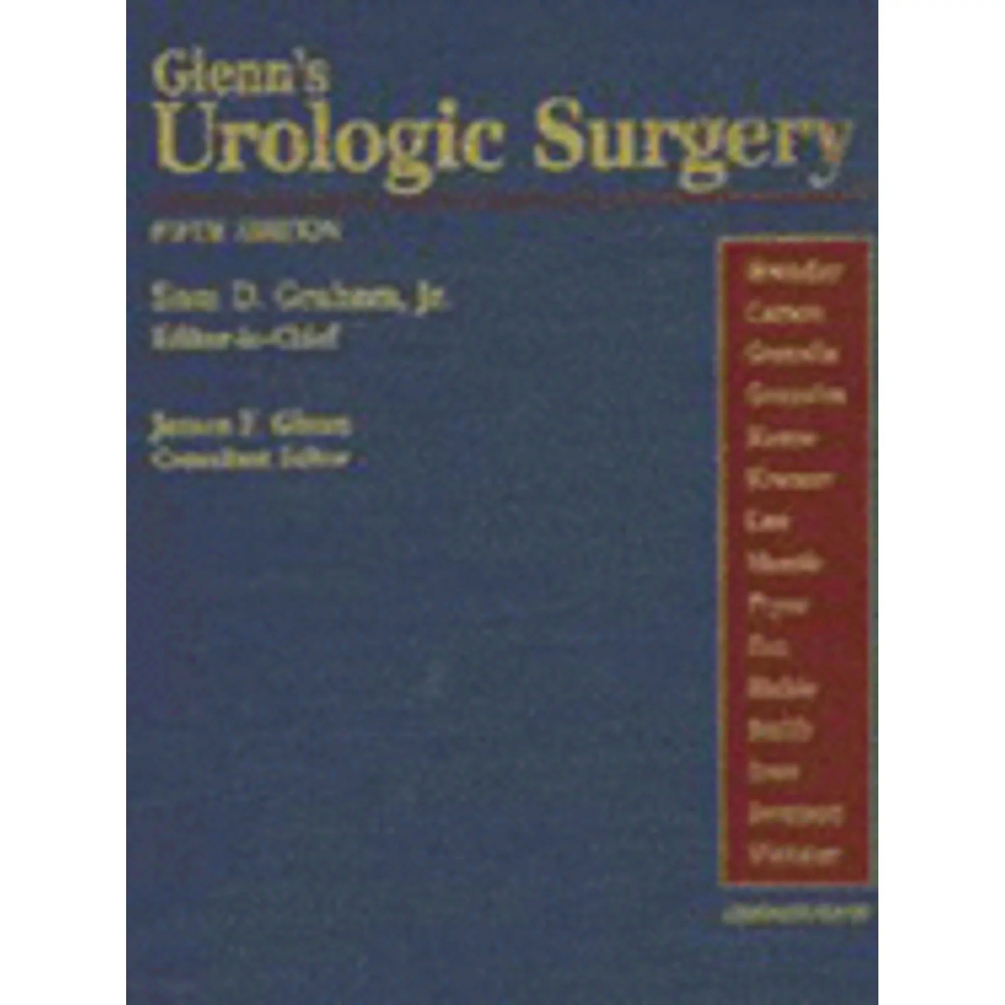 Pre-Owned Glenn's Urologic Surgery Wrap 9780397587377) by Sam D Graham, James F Glenn, Glenn