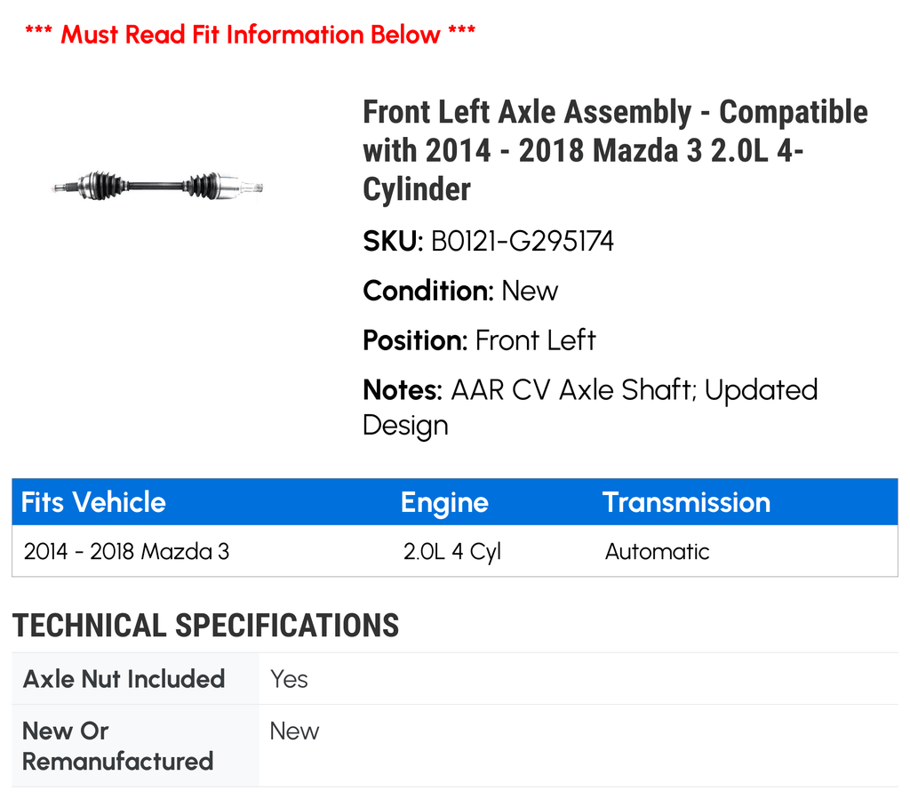 Front Left Axle Assembly - Fitting with 2014 - 2018 Mazda 3 2.0L 4-Cylinder 2015 2016 2017